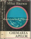Cumpara ieftin Chemarea Apelor - Mihai Bacescu, Editura Stiintifica 1972, Carte de Calatorie Peru - Anzi