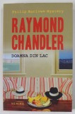 DOAMNA DIN LAC de RAYMOND CHANDLER , 2014, Nemira
