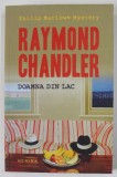 DOAMNA DIN LAC de RAYMOND CHANDLER , 2014, Nemira