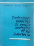 TRADUCTOARE INDUCTIVE DE POZITIE ANALOGICE DE TIP INDUCTOSYN-D.F. LAZAROIU, S. SLAIHER, D. BOLOCAN