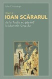 Sf&acirc;ntul Ioan Scărarul John Chryssavgis - Paperback brosat - Carti Crestinism Editura Sophia