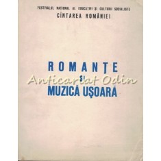 Romante Si Muzica Usoara - Festivalul Cantarea Romaniei