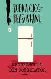 Necunoscuta din congelator (ed. 2018) - Rodica Ojog-Brașoveanu