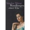 Wandlungen einer Ehe - M&aacute;rai S&aacute;ndor