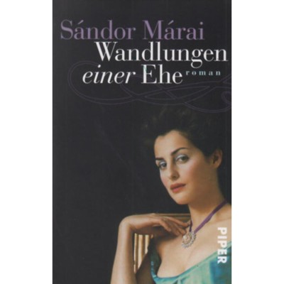 Wandlungen einer Ehe - M&amp;aacute;rai S&amp;aacute;ndor foto