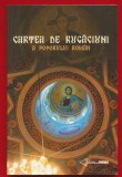 &quot;Cartea de rugaciuni a poporului roman&quot;, Editura Privirea, 2004