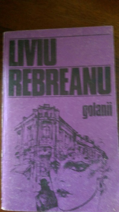 Golanii Liviu Rebreanu 1985