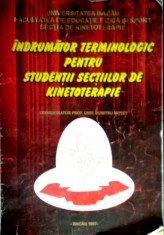 Indrumator terminologic pentru studentii sectiilor de kinetoterapie-Dumitru Motet foto