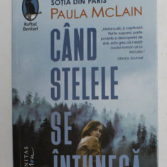 CAND STELELE SE INTUNECA , roman de PAULA MCLAIN , 2021