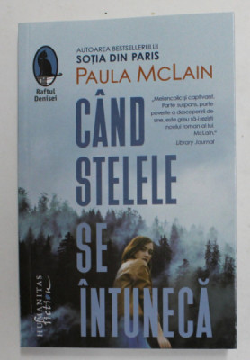 CAND STELELE SE INTUNECA , roman de PAULA MCLAIN , 2021 foto