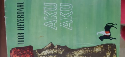 Aku Aku - Taina insulei Pastelui Thor Heyerdahl 1961 foto
