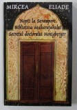 NOPTI LA SERAMPORE ...SECRETUL DOCTORULUI HONIGBERGER de MIRCEA ELIADE , 2017
