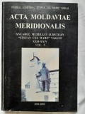Acta moldaviae meridionalis, XXII-XXIV, vol I, 2001-2003