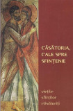 CASATORIA, CALE SPRE SFINTENIE. VIETILE SFINTILOR CASATORITI - DAVID SI MARY FORD