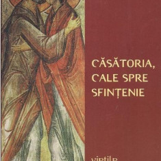 CASATORIA, CALE SPRE SFINTENIE. VIETILE SFINTILOR CASATORITI - DAVID SI MARY FORD