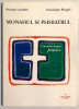 Monahul si psihiatrul: convorbiri despre fericire, Parintele Am&eacute;d&eacute;e Hallier., 1997