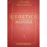 C. Maximilian - Genetica medicala (Editia: 1986)