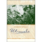 &Uacute;traval&oacute; - F&aacute;bi&aacute;n Gyula