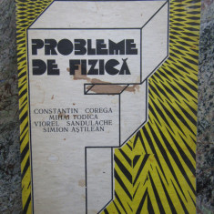 PROBLEME DE FIZICA-C. COREGA, M. TODICA, V. SANDULACHE, S. ASTILEAN