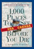 1000 PLACES TO SEE BEFORE YOU DIE - PATRICIA SCHULTZ (CARTE IN LIMBA ENGLEZA)