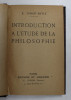 INTRODUCTION A L &#039;ETUDE DE LA PHILOSOPHIE par X. TORAU - BAYLE , INCEPUTUL SECOLULUI XX