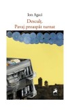 Desculț. Pavaj proaspăt turnat - Paperback brosat - Ion Agaci - Tracus Arte