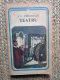 I .L. CARAGIALE - TEATRU