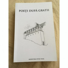 POETI DUPA GRATII (antologiei a poeziei din Inchisorile comuniste) foto