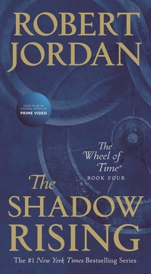 The Shadow Rising: Book Four of &amp;#039;the Wheel of Time&amp;#039; foto