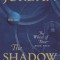 The Shadow Rising: Book Four of &#039;the Wheel of Time&#039;