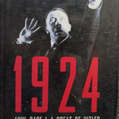 1924 Anul care la creat pe Hitler