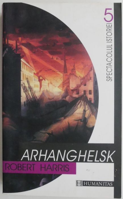 Arhanghelsk &ndash; Robert Harris