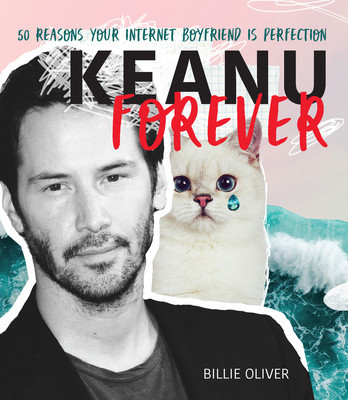 Keanu Forever: 50 Reasons Your Internet Boyfriend Keanu Reeves Is Perfection foto
