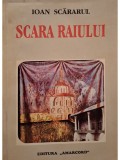 Ioan Scararul - Scara raiului, editia a II-a (Editia: 1997)