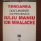 Teroarea. Documente ale procesului Iuliu Maniu, Ion Mihalache