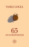 65. ani si propoiezitii - Școala Ardeleană