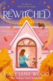Rewitched: Get cosy with this instant Sunday Times bestseller - a heartwarming and spellbinding autumnal fantasy