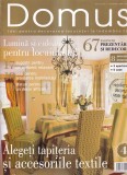 Domus. Idei pentru decorarea locuin&Aring;&pound;ei la &Atilde;&reg;ndem&Atilde;&cent;na ta, nr. 9, septembrie 2006
