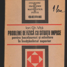 C10487 - PROBLEME DE FIZICA CU SITUATII IMPUSE BACALAUREAT - ION GH VITA