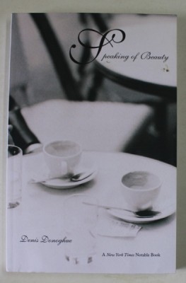 SPEAKING OF BEAUTY by DENIS DONOGHUE , 2003 foto
