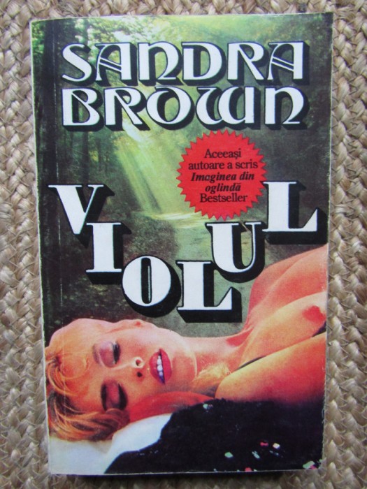 Violul &ndash; Sandra Brown