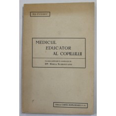MEDICUL EDUCATOR AL COPILULUI de AD. CZERNY , 1924