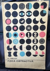 I. I. Perelman - Fizica distractiva (volumul 2)