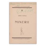 Aron Cotruș, Minerii, cu deticatia autorului pentru Șerban Cioculescu.