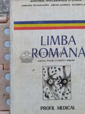Limba romana manual pentru studenti straini profil medical - 1991 - Adrian Mateescu (L109) foto