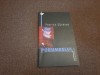 Patrick Suskind - Porumbelul, Humanitas, Colectia Carte de pe noptiera, 2002. Similar cu Sonata Kreutzer de Lev Tolstoi