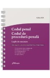 Codul penal. Codul de procedura penala Act. 1 septembrie 2024 Ed. Spiralata