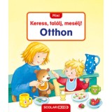 Mini Keress, tal&aacute;lj, mes&eacute;lj! - Otthon - Sandra Grimm