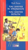 TOM SAWYER IN STRAINATATE. TOM SAWYER DETECTIV-MARK TWAIN-276495