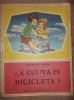 A cui va fi bicicleta? - Gheorghe Anton